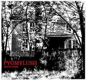 Pygmy Lush - Mount Hope