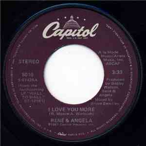 René & Angela - I Love You More