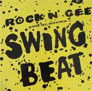 Rock N' Gee / DJ Shawn - Swing Beat / Dual Tones
