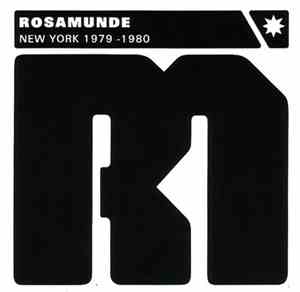Rosamunde - New York 1979 - 1980