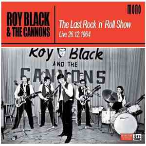 Roy Black & The Cannons - The Last Rock'n'Roll Show (Live 26.12.1964)