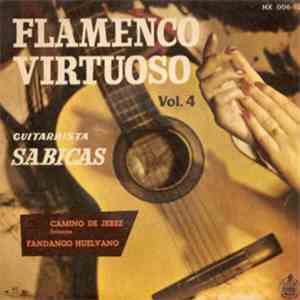 Sabicas - Flamenco virtuoso Vol. 4