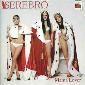 Serebro - Mama Lover