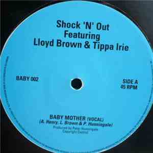 Shock 'N' Out Featuring Lloyd Brown & Tippa Irie - Baby Mother