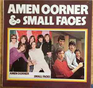 Small Faces / Amen Corner - Small Faces & Amen Corner