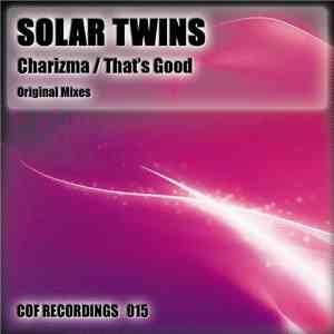 Solar Twins  - Charisma / That's Good
