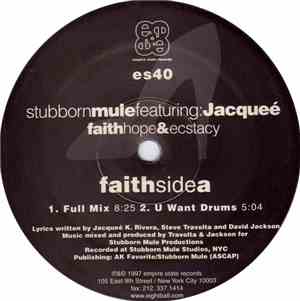 Stubborn Mule Featuring: Jacqueé - Faith Hope & Ecstacy