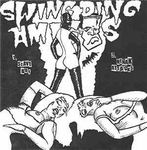 Swing Ding Amigos / Los Federales - Slave Boy / Carrot Top Must Be Destroye ...