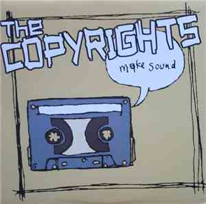 The Copyrights - Make Sound