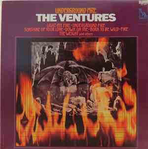 The Ventures - Underground Fire
