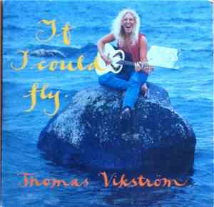 Thomas Vikström - If I Could Fly
