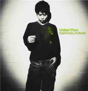 Toshinobu Kubota - United Flow