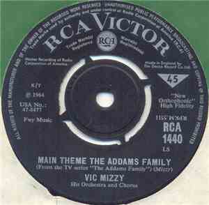 Vic Mizzy, His Orchestra And Chorus - Main Theme The Addams Family