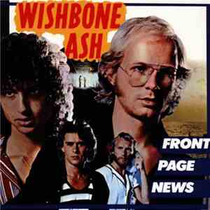 Wishbone Ash - Front Page News