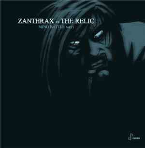 Zanthrax vs. The Relic - Mind Battle Part I