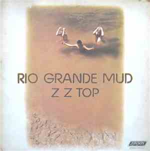 ZZ Top - Rio Grande Mud