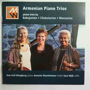 Ann-Sofi Klingberg, Annette Mannheimer, Sara Wijk - Armenian Piano Trios