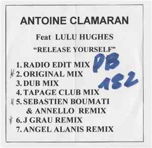 Antoine Clamaran Feat. Lulu Hughes - Release Yourself