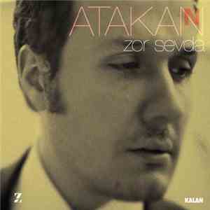 Atakan - Zor Sevda