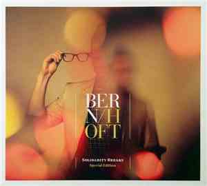 Bernhoft - Solidarity Breaks