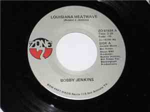 Bobby Jenkins  - Louisiana Heatwave