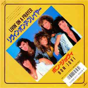 Bon Jovi - Livin' On A Prayer
