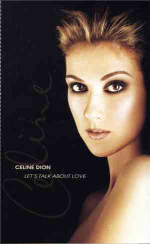 Celine Dion - Let's Talk About Love