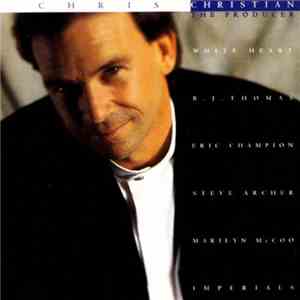 Chris Christian - The Producer