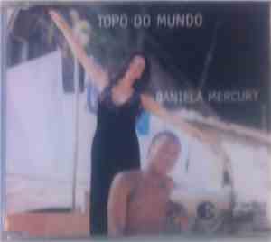 Daniela Mercury - Topo Do Mundo