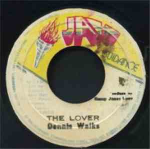 Dennis Walks - The Lover