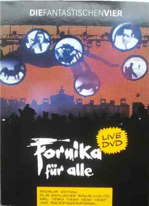 Die Fantastischen Vier - Fornika für alle