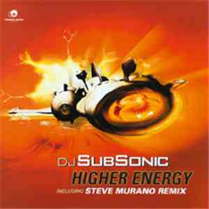 DJ SubSonic - Higher Energy