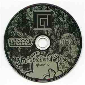 DJ Technorch, Futon Disco - DJ Technorch Vs Futon Disco -Split Mix Cd-