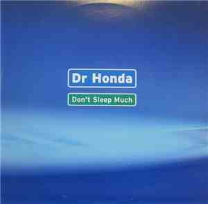 Dr Honda - Don't Sleep Much