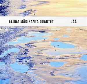 Eliina Mäkiranta Quartet - Jää