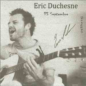 Eric Duchesne - 13 Septembre