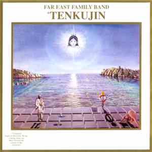 Far East Family Band - Tenkujin
