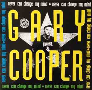 Gary Cooper - Never Can Change My Mind