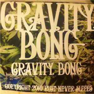 Gravity Bong - Gravity Bong