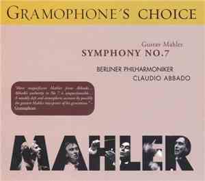 Gustav Mahler, Berliner Philharmoniker, Claudio Abbado - Symphony No. 7