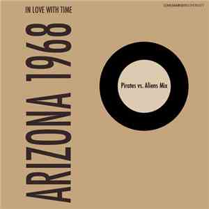 In Love With Time - Arizona 1968