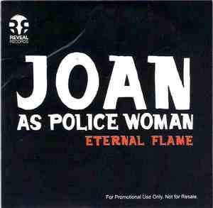 Joan As Police Woman - Eternal Flame