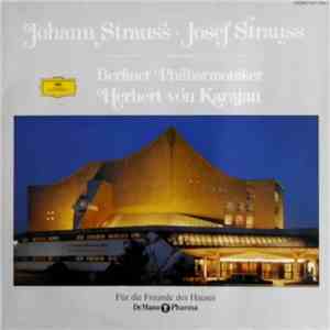 Johann Strauss & Josef Strauss & Johann Strauss - Berliner Philharmoniker / ...