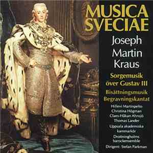 Joseph Martin Kraus - Sorgemusik Över Gustaf III