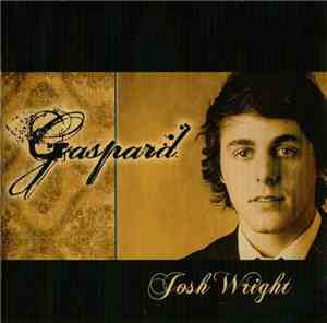 Josh Wright  - Gaspard