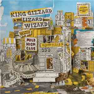 King Gizzard And The Lizard Wizard With Mild High Club - Sketches Of Brunsw ...