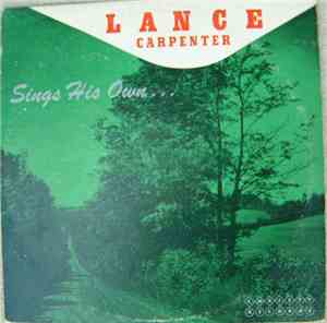 Lance Carpenter - Sings His Own......