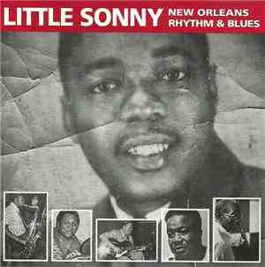 Little Sonny - New Orleans Rhythm & Blues