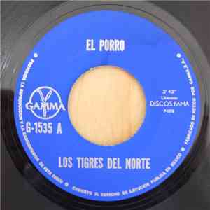 Los Tigres Del Norte - El Porro / Contrabando Y Traicion