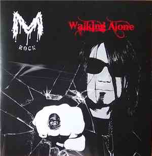 M Rock - Walking Alone